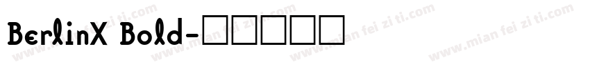 BerlinX Bold字体转换